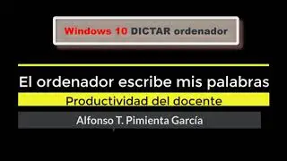 Windows 10. Dictar al editor de texto
