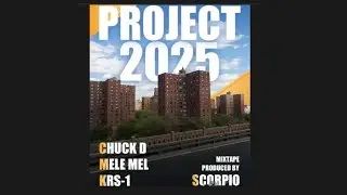 NIMH Ep #807 Project  2025 Chuck D, KRS1, Mele Mel & Scorpio