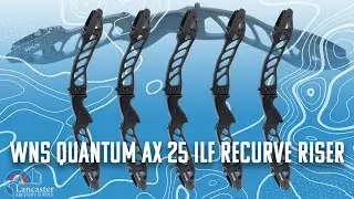 WNS Quantum AX 25 ILF Recurve Riser