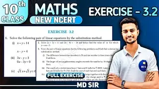 Class 10 Maths Chapter 3 | Pair of Linear Equations in Two Variables | Exercise 3.2 | Md Sir