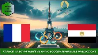France vs Egypt Prediction 🇫🇷🇪🇬 | Men's Olympic Soccer Semifinals