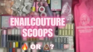 FIRST ENAILCOUTURE SCOOPS | What Did I Get?