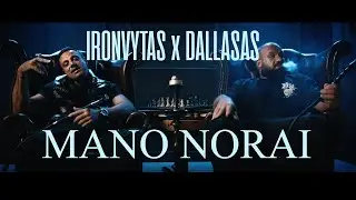 IRONVYTAS x DALLASAS   MANO NORAI (OFFICIAL VIDEO 2023)