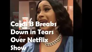 Cardi B Breaks Down in Tears Over Netflix Show: 'Today's Been One Of The Hardest Days' Plus More