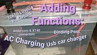 32650 Lifepo4 battery build w/ AC charging USB charger Cigar outlet Binding post Anderson's & Xt40