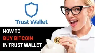 HOW TO BUY BITCOIN ON TRUST WALLET 2024 (QUICK QUIDE)