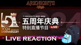 [Arknights] 5th Anniversary Live reaction