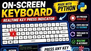 Python On-Screen Keyboard | Real-Time Key Press Indicator Using Tkinter 🔥