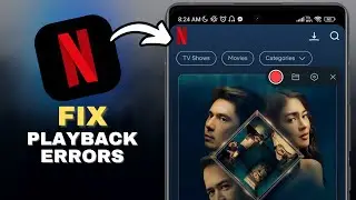 How to Fix Netflix Playback Errors on Any Device in SECONDS!