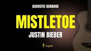 Mistletoe - Justin Bieber (Karaoke Acoustic Guitar)