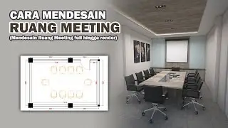 Tutorial Sketchup - Membuat Desain Interior Meeting room