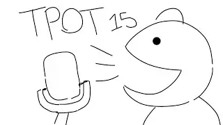 TPOT 15 Scene Voiceover!