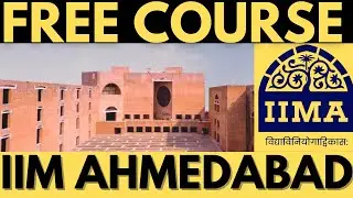 Free Courses by IIM Ahmedabad with certificate || IIM AHMEDABAD COURSES ||