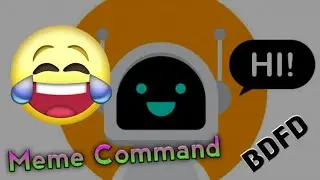 BDFD Meme Command | Discord Bot
