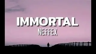 NEFFEX - Immortal [1 Hour]