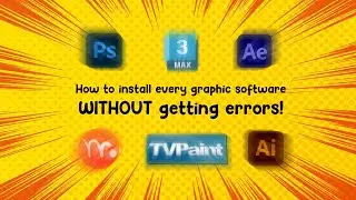 How to install every graphic software WITHOUT getting errors!