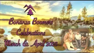 Bonanza Boomers Celebrations March & April 2023