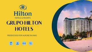 Conoces tu proveedor Hilton Worldwilde