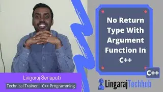 No Return Type With Argument Function  In C++ #55