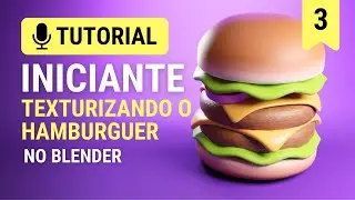 Como texturizar no Blender: Tutorial Hamburguer Cartoon 3D (Iniciante) | Drawsna 3D