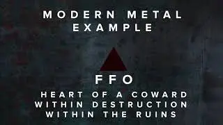 Ghostwriting Example n04 [Modern Metal] FFO: Heart Of A Coward, Within Destruction, Within The Ruins