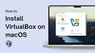 How to Install VirtualBox on Mac (Apple Silicon)