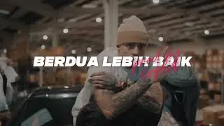 Berdua Lebih Baik - (Drill Remix) prod. cvplis