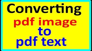 How to convert pdf image to pdf text