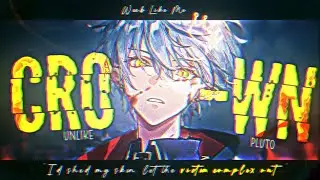 Nightcore » Crown [LV]