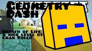 Breath of Life by Gran Polli - Geometry Dash Featured Levels
