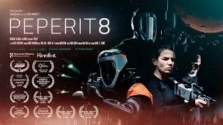 PEPERIT8 | Sci-Fi Action Short Film (Award Winning)