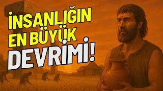 Tarihi Değiştiren Çağ: Neolitik Dönem Hakkında Her Şey
