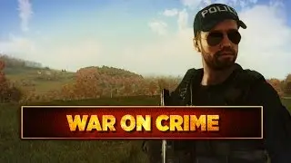 WAR ON CRIME! - Arma 3 Cherno Overpoch Mod