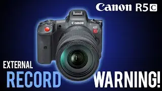 CANON R5C RECORD WARNING! If you use an external Recorder, make sure to watch out for this!