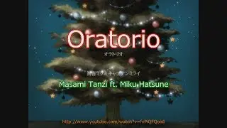 [Miku][Eng sub][1080p] Oratorio - http://www.youtube.com/watch?v=fxPiQFQoisI