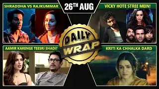 Vicky Kaushal Hote Stree Mein, Shraddha vs Rajkummar, Kangana Ranaut's Big Statement | Top 10 News