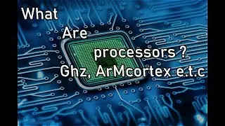 Processors.... Ghz,Armcortex.etc | Urdu/Hindi