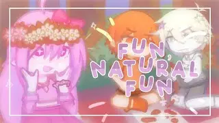 || FUN NATURAL FUN ~★|| OMORI KIKO AU || ★