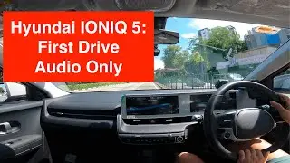 Hyundai IONIQ 5: First drive, road noise & ambient audio: Part 1/3