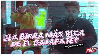 ¿LA MEJOR CERVEZA DE EL CALAFATE? | ft JUAN AMAYA