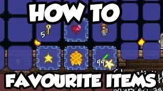 Terraria 1.3 - How To Favourite / Save Your Items In Your Inventory! [Terraria 1.3 Tutorial]