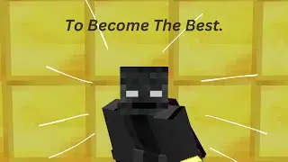 To Become The Best - The Story of A No Skill