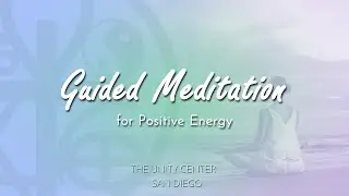 Guided Meditation for Positive Energy