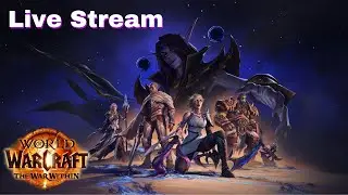World of Warcraft The War Within -Completing All The Things