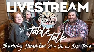 Table Talk with Travelin' Young -  December 21, 2023