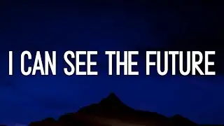 Tinashe - I Can See the Future (Lyrics)