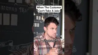 When The Customer Can’t Take A Joke #shorts