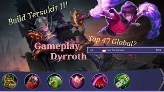 Gameplay Dyrroth Mobile Legends,Best build and How to use it in Ranked mode !!!
