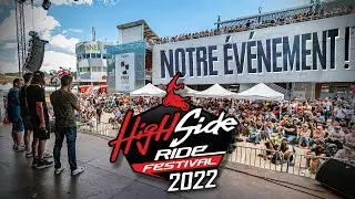High Side Ride Festival 2022 - Les coulisses de notre événement