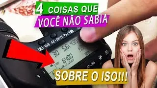 QUER DIMINUIR RUÍDO? Veja 4 FATOS sobre o ISO que você NÃO SABIA! (ISO Parte III)